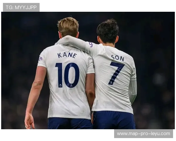 孙兴慜依赖凯恩？战术角色与进攻参与度解析